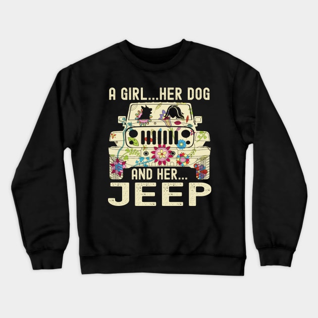 A Girl Her Dog And Her Jeep Cute FLower Jeep Jeeps Lover Jeep Girl Jeep Women Crewneck Sweatshirt by Jane Sky